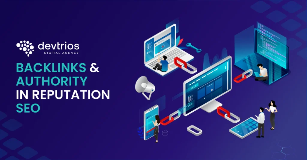 Backlinks and Authority in Reputation SEO
