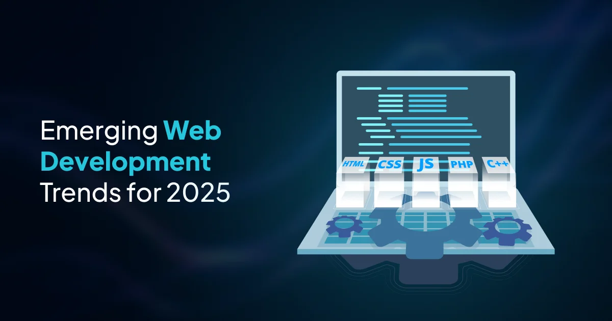 Web Development Trends for 2025