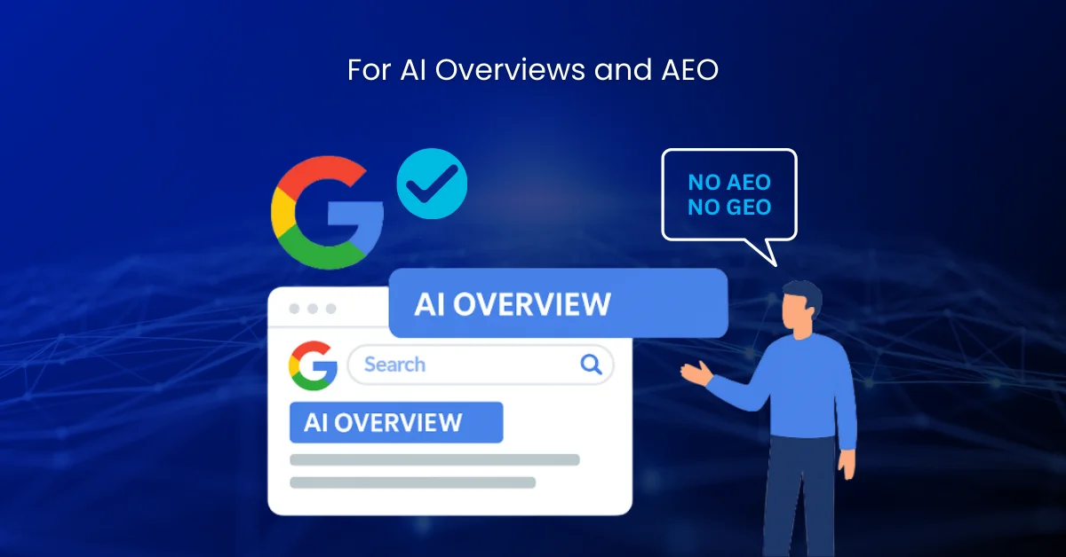 AI Overviews and AEO