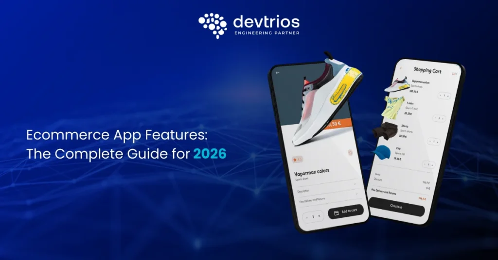 ecommerce app features guide 2026